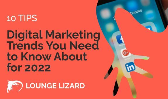 2022 Digital Marketing Trends